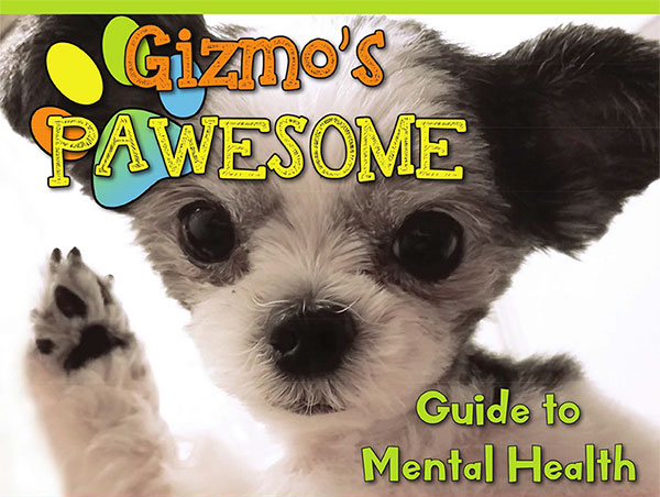 Gizmo's Pawesome Guide to Mental Health